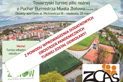 Turniej Piłki Nożnej o Puchar Burmistrza Miasta Złotowa ODWOŁANY!