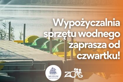 Wypożyczalnia sprzętu wodnego zaprasza od czwartku 30.04!