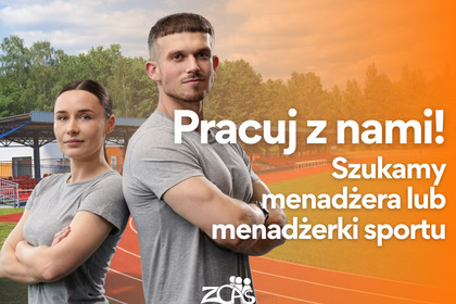 Pracuj z nami! Szukamy menadżerki lub menadżera sportu